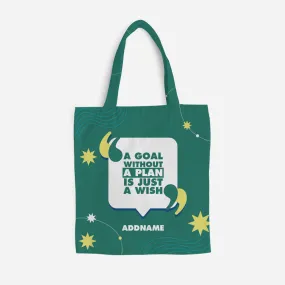 Be Confident Series Canvas Bag - A Goal Without a Plan Is Just A Wish - Green