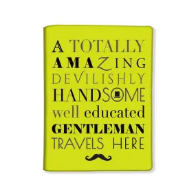 Designer Passport Cover -  Gentleman Travels Here