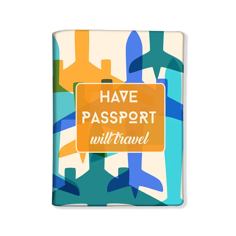 Designer Passport Cover - Have Passport With Travel