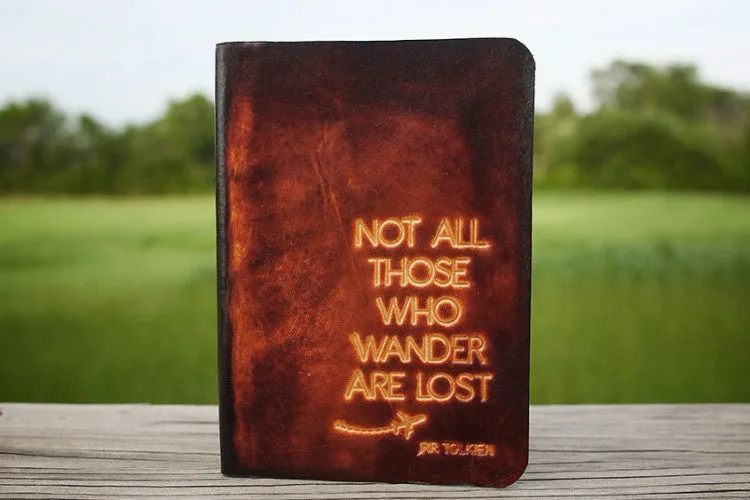 Not All Those Who Wander Are Lost Passport Cover