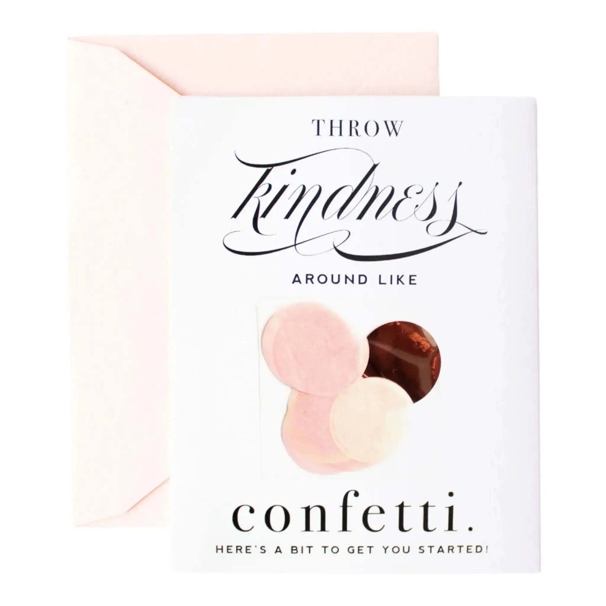 Throw Kindness Around Like Confetti