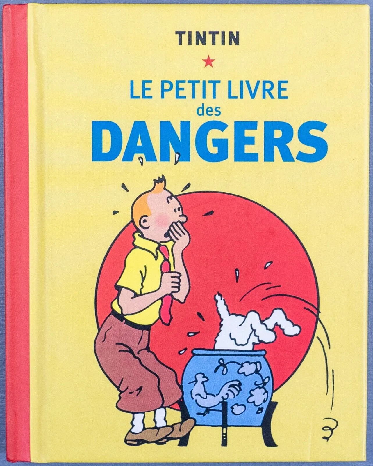 Tintin Petit Livre Dangers French Edition Mini Hardback Moulinsart